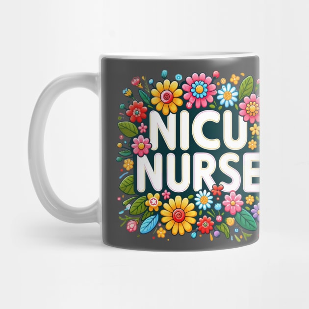 Cheerful NICU Nurse Floral Design by HiFi Tees